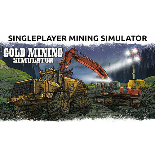 Игра Gold Mining Simulator для PC (STEAM) (электронная версия) игра car trader simulator для pc steam электронная версия