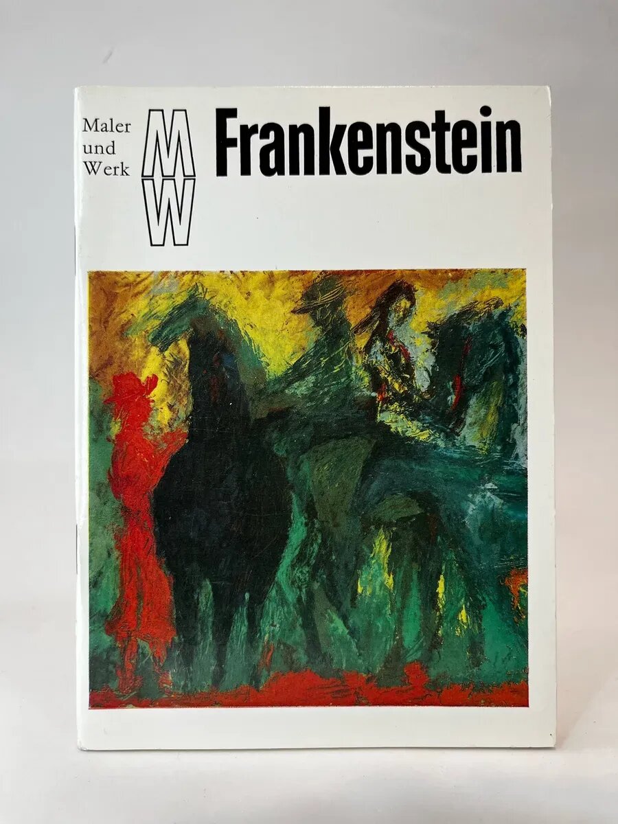 Maler und Werk. Frankenstein. Художник и произведение.