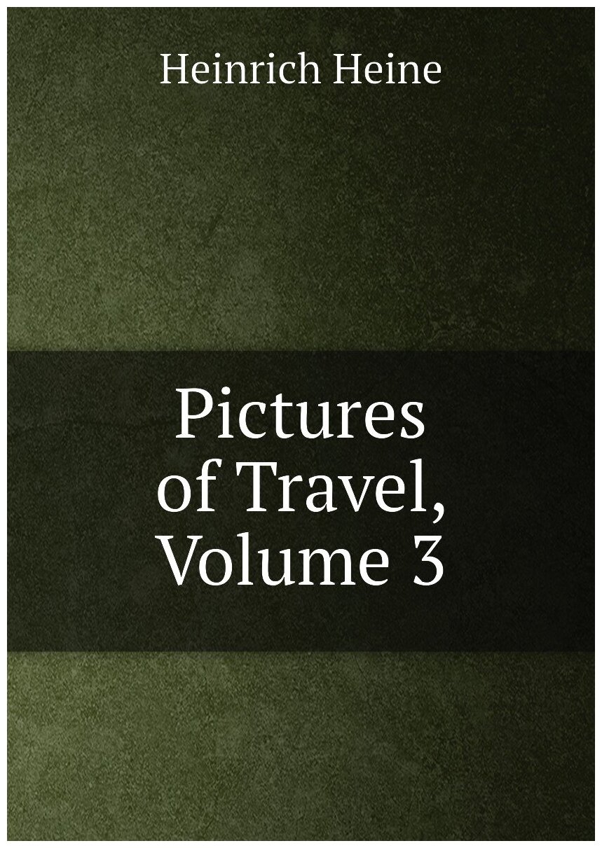 Pictures of Travel Volume 3