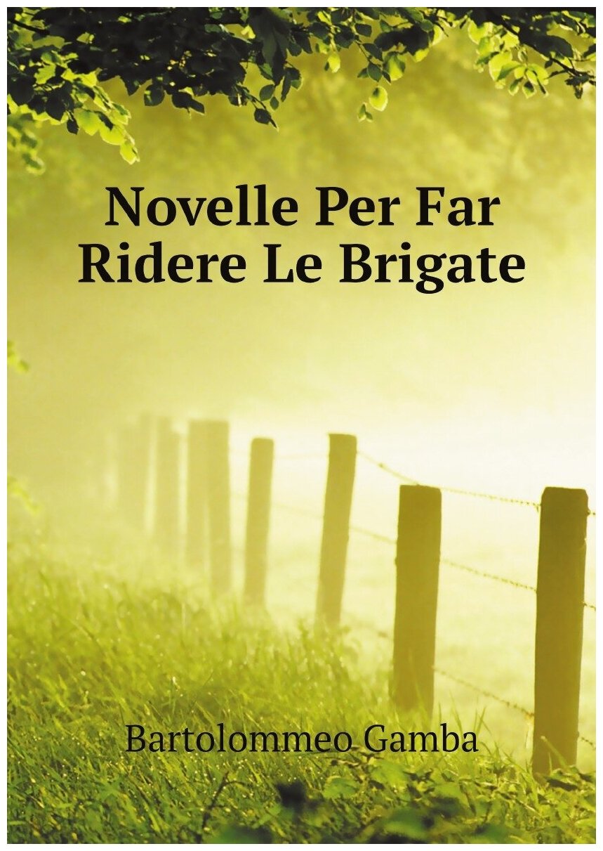 Novelle Per Far Ridere Le Brigate (Italian Edition)