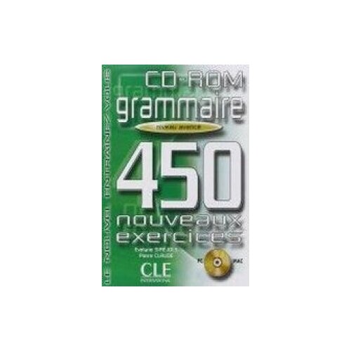 Grammaire 450 Nouveaux Exercices avance CD-ROM