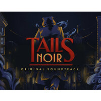 Tails Noir: Original Soundtrack