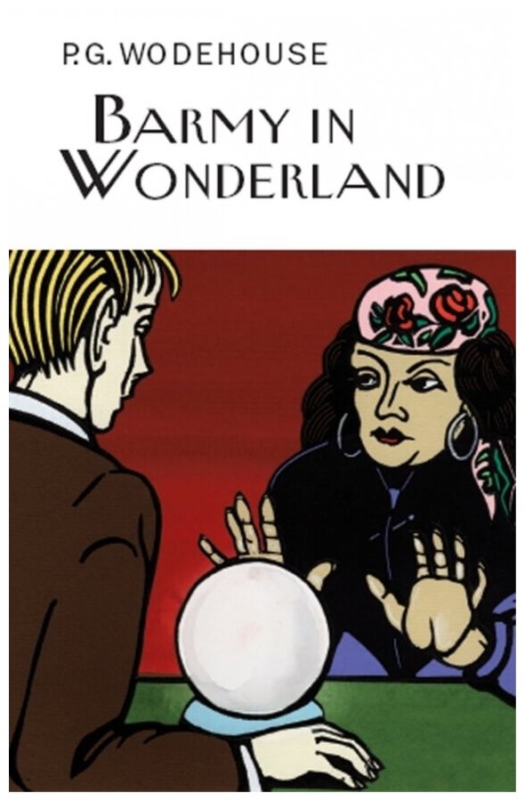 Barmy in Wonderland (Wodehouse Pelham Grenville) - фото №1