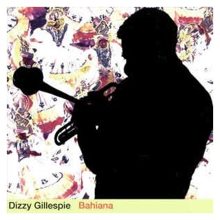 Компакт-Диски, Pablo Records, DIZZY GILLESPIE - Bahiana (CD)