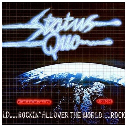 Status Quo - Rockin' All Over The World