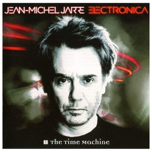 Jean Michel Jarre: Electronica 1 – The Time Machine (CD) компакт диски aero productions jean michel jarre electronica 2 the heart of noise cd