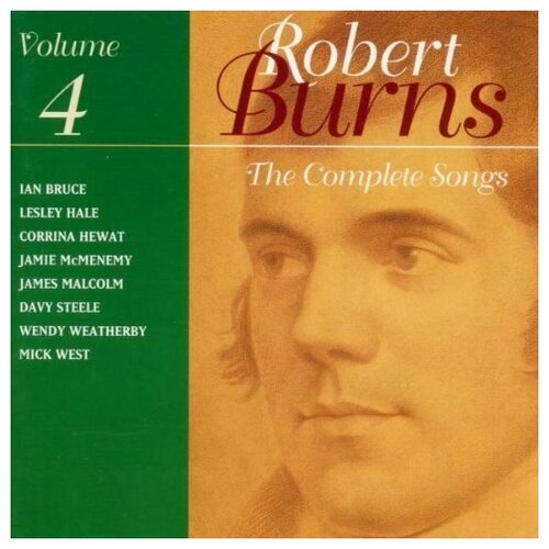 The Complete Songs of Robert Burns, Volume 4