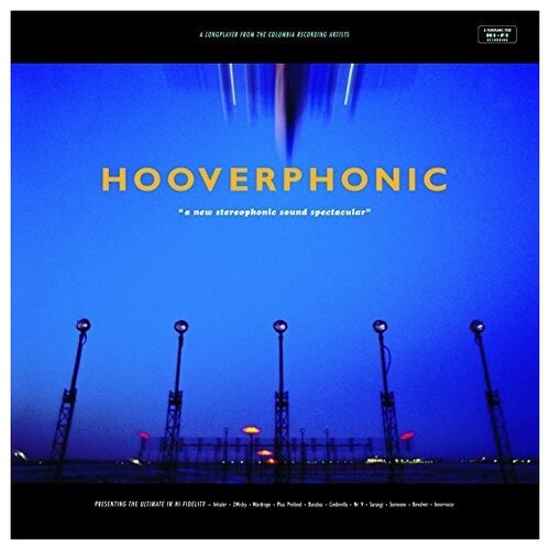 Hooverphonic - A New Stereophonic Sound Spectacular - Vinyl 180 gram