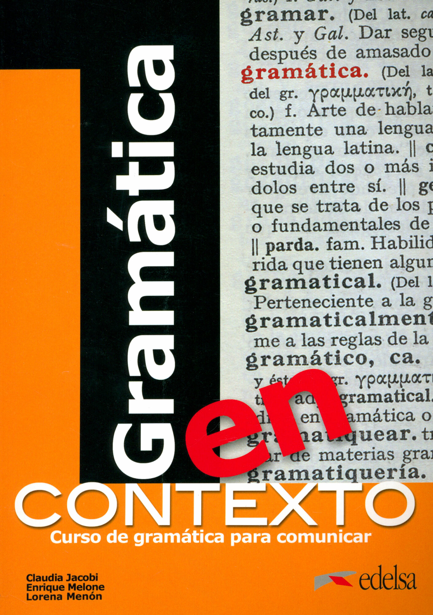 Gramatica en contexto (Jacobi Claudia, Menon Lorena, Melone Enrique) - фото №1