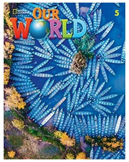 Our World 5. 2nd Edition. British English. Student's Book - фото №1