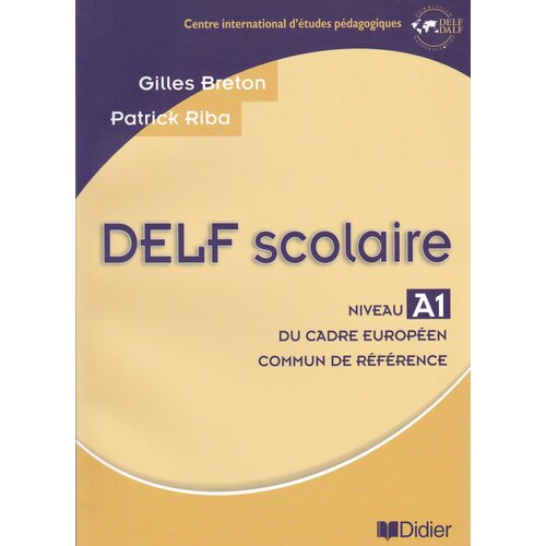 DELF scolaire A1 Livre de l'eleve