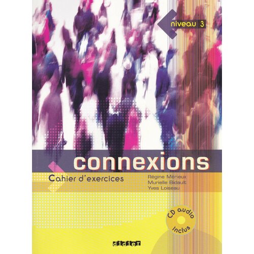 Connexions 3 Cahier + CD