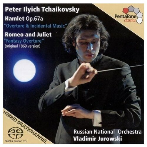 TCHAIKOVSKY - Hamlet; Romeo and Juliet. Vladimir Jurowski