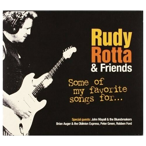 RUDY ROTTA  & FRIENDS - Some Of my Favourite Songs