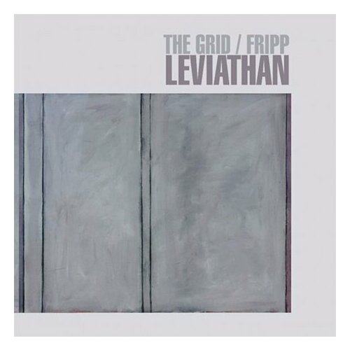 Виниловые пластинки, Discipline Global Mobile, THE GRID & ROBERT FRIPP - Leviathan (2LP) russo richard empire falls