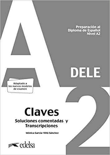 Preparacion al DELE A2. Claves. Soluciones comentadas y transcripciones - фото №1