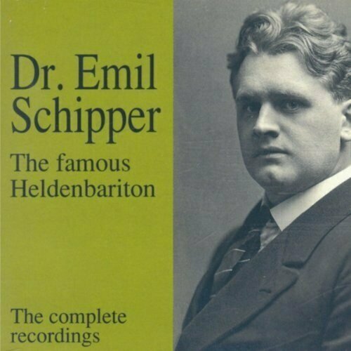 AUDIO CD Schipper, Emil. Rec.1924-31