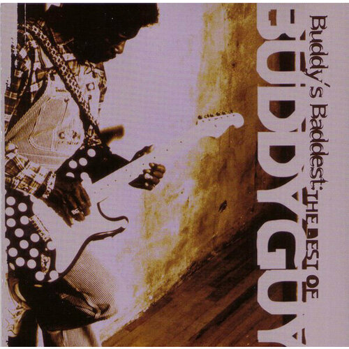 AUDIO CD Buddy Guy - Buddy's Baddest: The Best Of Buddy Guy. 1 CD