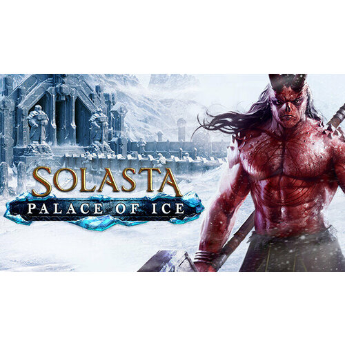 Дополнение Solasta: Crown of the Magister - Palace of Ice для PC (STEAM) (Регион активации: Российская Федерация) (электронная версия)