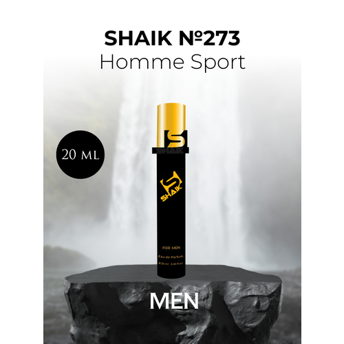 Парфюмерная вода Shaik №273 Homme Sport 20 мл парфюмерная вода shaik 273 homme sport 50 мл deluxe