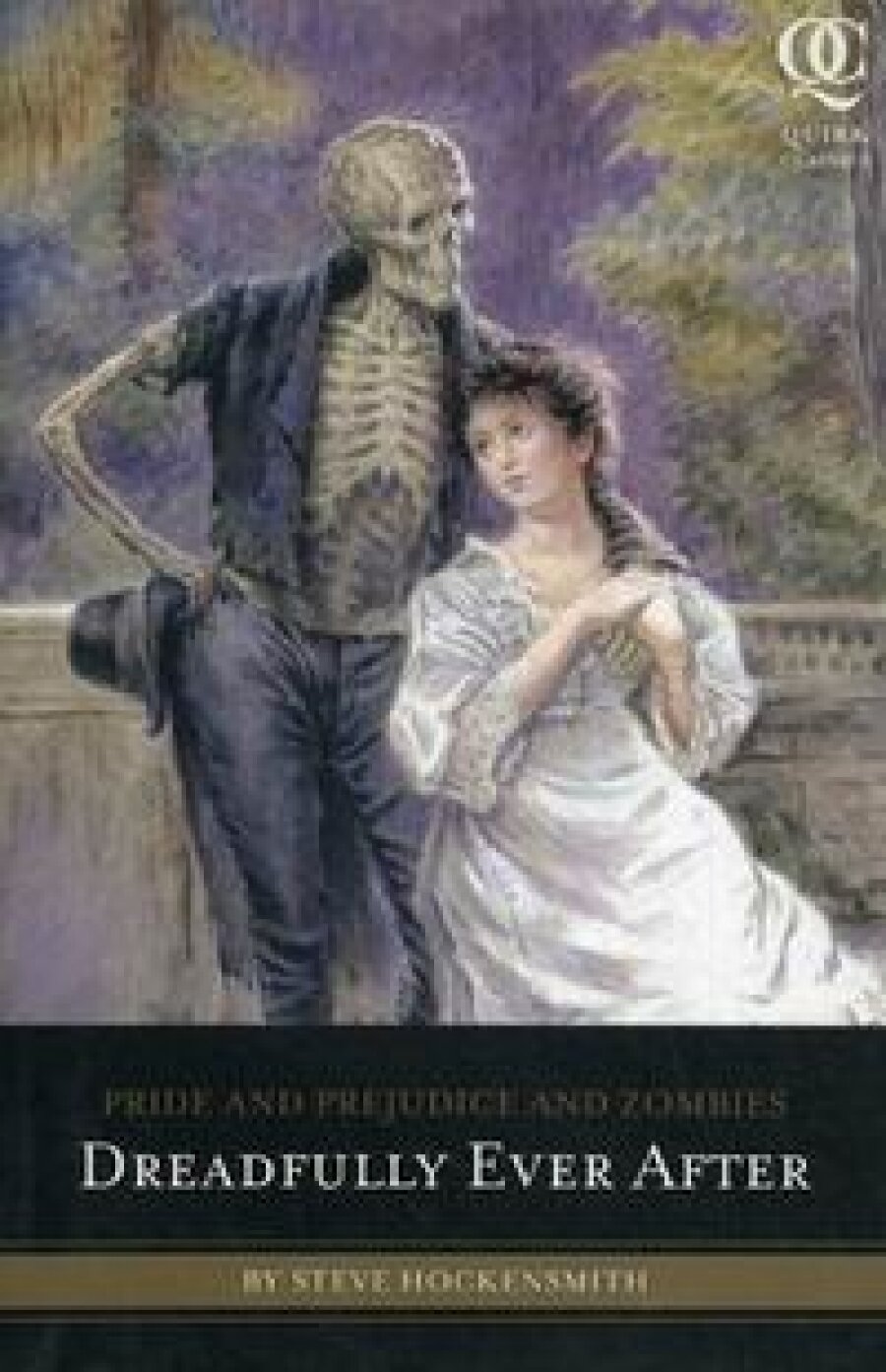 Pride and Prejudice and Zombies: Dreadfully Ever After