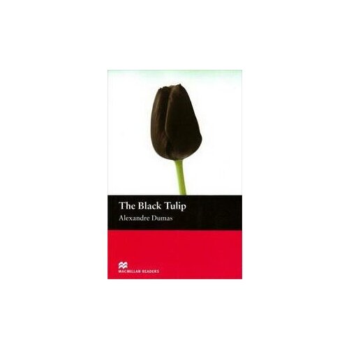 Alexandre Dumas. The Black Tulip. -