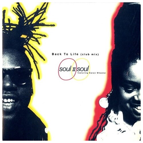 Soul II Soul: Back To Life - Club Mix (Limited V40 Edition) soul ii soul soul ii soul the classic singles 88 93 2 lp