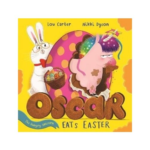 Oscar the Hungry Unicorn Eats Easter