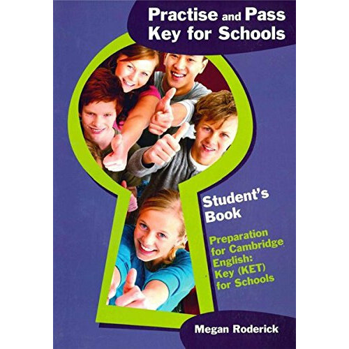 Practise and Pass Key for Schools Pupl's Book