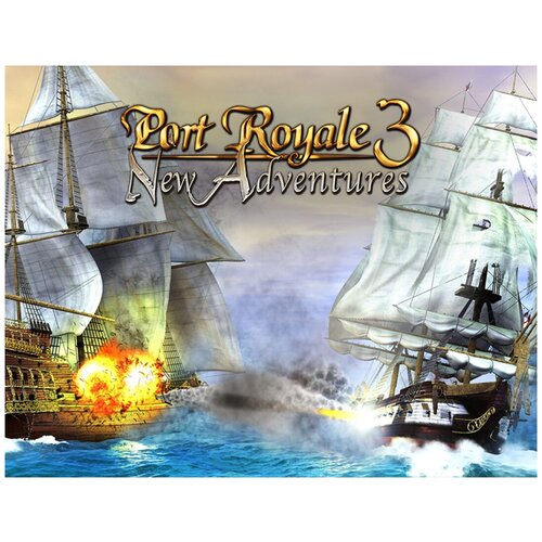 Port Royale 3: New Adventures