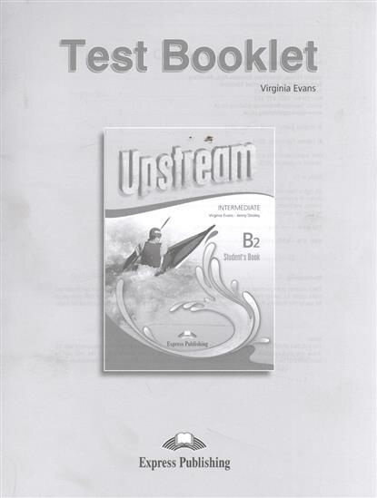 Upstream Intermediate B2 Third Edition Test Booklet