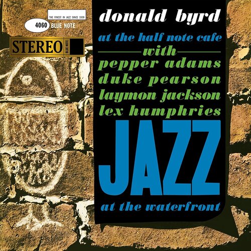 Виниловая пластинка Donald Byrd. At The Half Note Café. Vol. 1 (LP) 0602445998401 виниловая пластинка byrd donald cookin with blue note at montreux 1973
