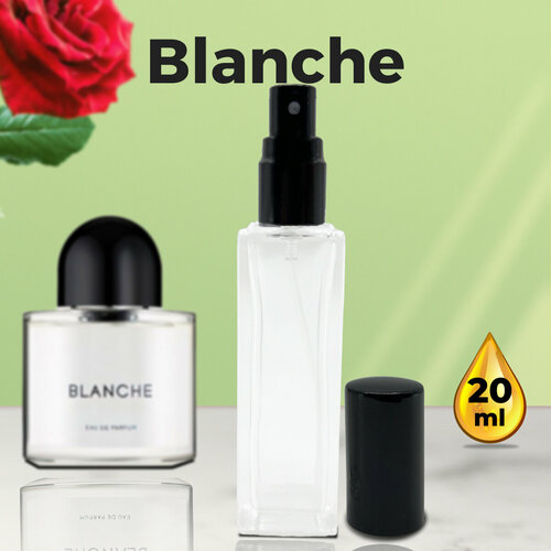 Blanche - Духи женские 20 мл + подарок 1 мл другого аромата
