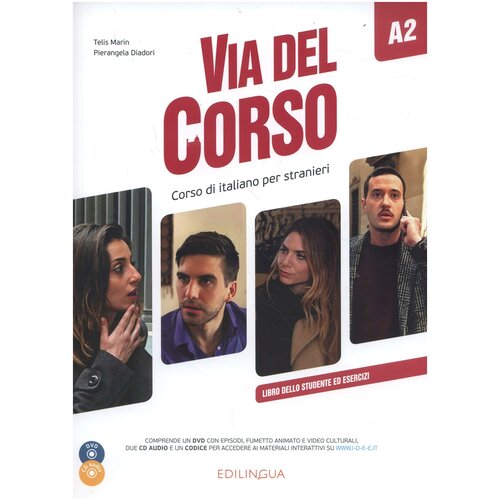 Marin T. et al. Via del Corso A2. Libro dello studente ed esercizi + 2CD (+ DVD). -