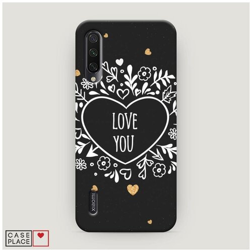фото Чехол пластиковый xiaomi mi cc9e i love you 5 case place