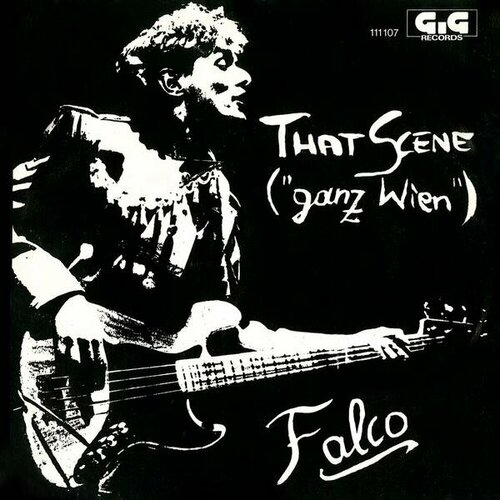 виниловая пластинка falco that scene ganz wien limited 7 Виниловая пластинка FALCO - THAT SCENE (GANZ WIEN) (LIMITED, 7')