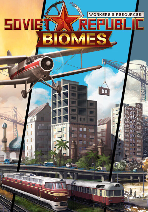 Workers & Resources: Soviet Republic - Biomes DLC (Steam; PC; Регион активации РФ, СНГ)
