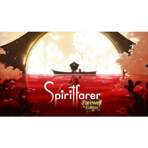 Игра Spiritfarer: Farewell Edition для PC (STEAM) (Регион активации: Российская Федерация + страны СНГ) (электронная версия)