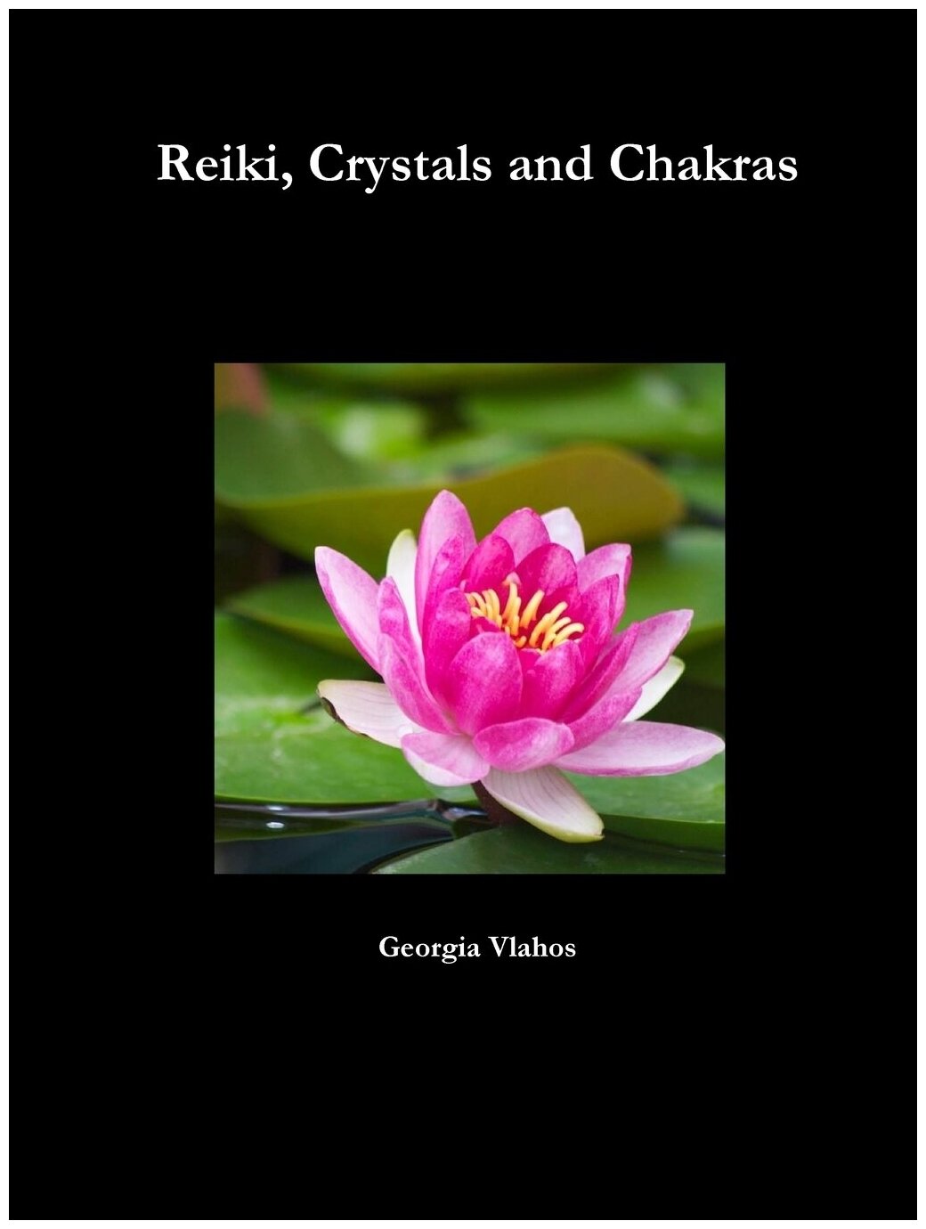 Reiki, Crystals and Chakras