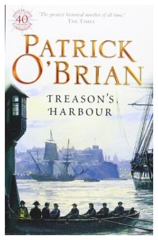 Treason's Harbour (О`Брайан Патрик) - фото №1