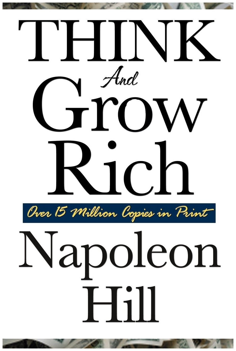 Think and Grow Rich. Думай и богатей: на англ. яз.