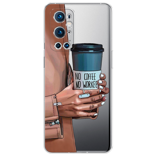 Силиконовый чехол на OnePlus 9 Pro / ВанПлас 9 Про No coffee, прозрачный силиконовый чехол на oneplus 10 pro ванплас 10 про no coffee прозрачный