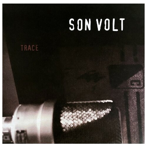 Son Volt - Trace