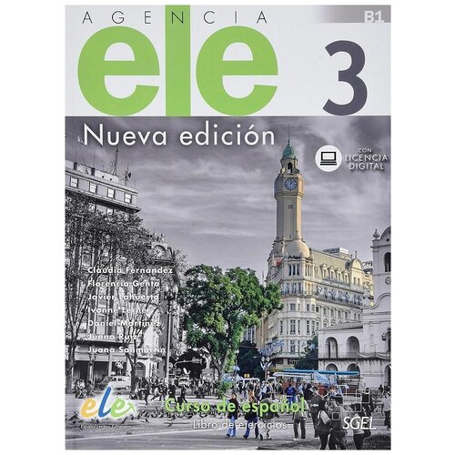 Agencia Ele 3 (B1) Nueva Edition Libro de ejercicios + web access