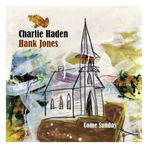 Компакт-диски, Emarcy, CHARLIE HADEN / HANK JONES - Come Sunday (CD) компакт диски verve records haden charlie haunted heart cd