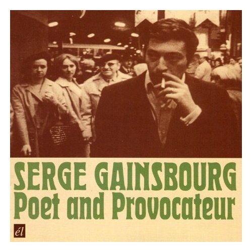 фото Компакт-диски, el, serge gainsbourg - poet and provacateur (cd)