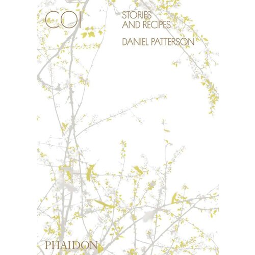 Coi: Stories and Recipes by Daniel Patterson