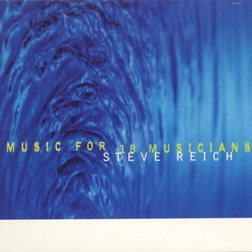 Audio CD Steve Reich (geb. 1936) - Music for 18 Musicians (1 CD) audio cd steve reich geb 1936 the ecm recordings 3 cd