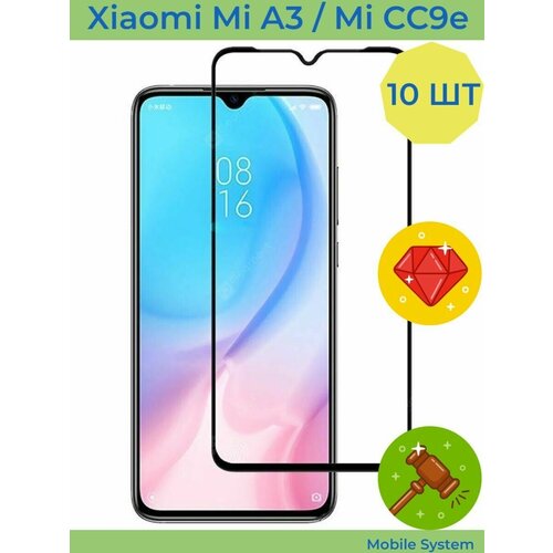 10 ШТ Комплект! Защитное стекло для Xiaomi Mi A3 / Mi CC9e Mobile Systems задняя крышка для xiaomi mi a3 mi cc9e белый