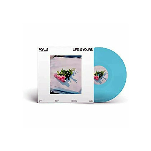 Виниловая пластинка Foals Life Is Yours